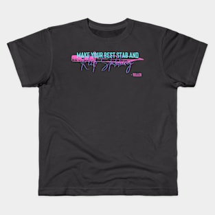 “Keep Stabbing” - Teller Kids T-Shirt